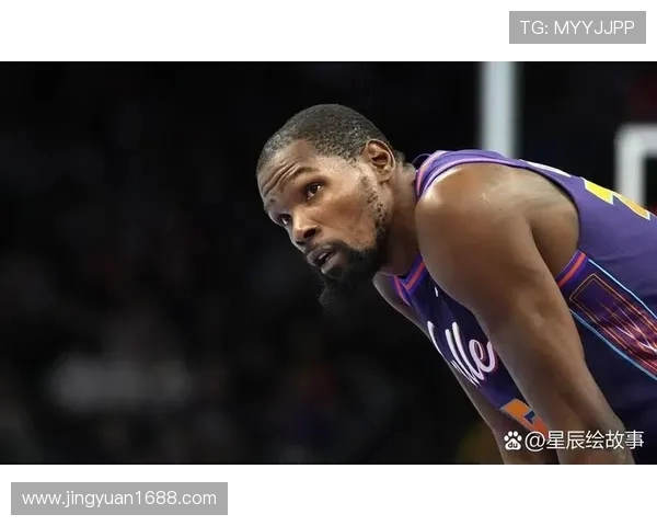 凯文杜兰特率队再掀巅峰风暴重塑联盟格局引发热议