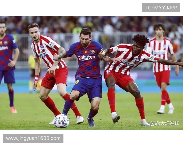 2020年巴萨与马竞对决回顾：激情四溢的西班牙足球经典之战