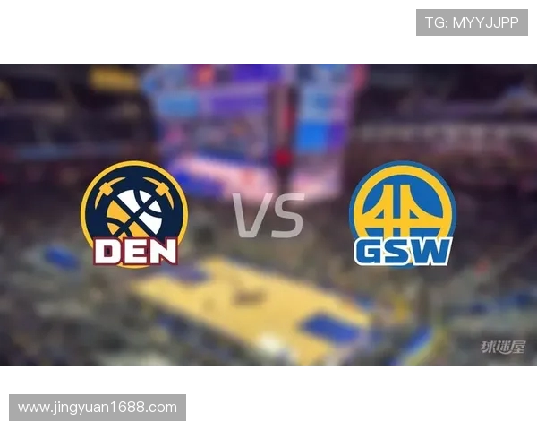 季前赛勇士对阵掘金精彩直播回顾与赛后分析